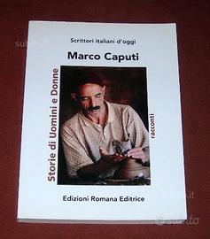 Storie di uomini e donne - Marco Caputi - 2013