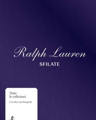 Ralph Lauren tutte le sfilate Ippocampo edizioni 