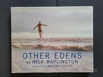 Other Edens di Nick Waplington Firmato