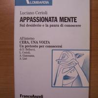 Appassionata mente. Sul desiderio e la paura di co