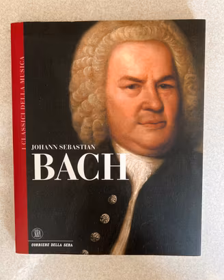 Libro Johann Sebastian Bach Corriere della Sera