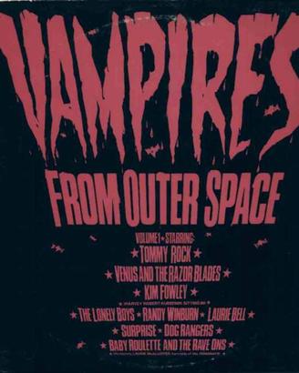 Kim Fowley/Various Artists - Vampires from outer s