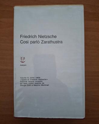 Così parlò Zarathustra - Friedrich Nietzsche
