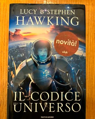 Il codice dell’ universo  di Lucy e Stephen Hawkin
