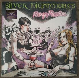 SILVER NIGHTMARES: Roxy Passion (Vinile Colorato)