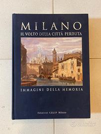 Milano - Il volto della città perduta