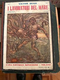 Victor Hugo - I lavoratori del mare Edit. Sonzogno