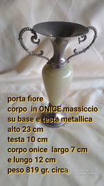 porta fiore corpo in ONICE  estremità metallik