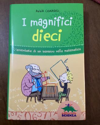 Libro I MAGNIFICI DIECI Editoriale scienza