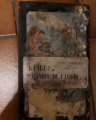 Luigi Barberis. I figli di gamba di faggio