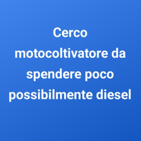 Motocoltivatore leggete bene giù