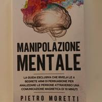 Libro Manipolazione Mentale di Pietro Moretti
