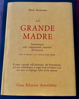 La grande madre. Erich Neumann- Astrolabio