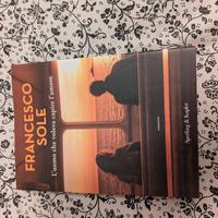 Francesco Sole - L' uomo che voleva capire l' amor