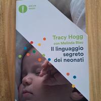"Il linguaggio segreto dei neonati" -Tracy Hoggs