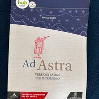 Ad Astra - versioni latine per il triennio