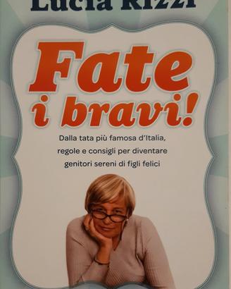 Fate i bravi (Lucia Rizzi) 