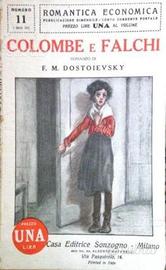 Dostoevskij - Colombe e falchi (Umiliati e offesi)
