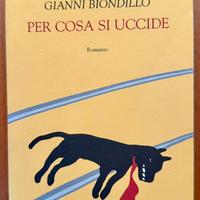Per cosa si uccide di Gianni Biondillo