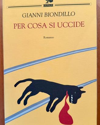 Per cosa si uccide di Gianni Biondillo