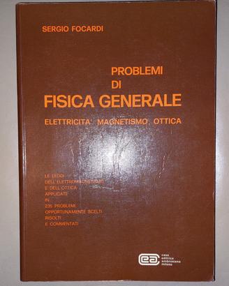 Problemi di FISICA GENERALE - Focardi