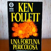 Ken Follett, Una fortuna pericolosa