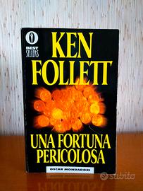 Ken Follett, Una fortuna pericolosa