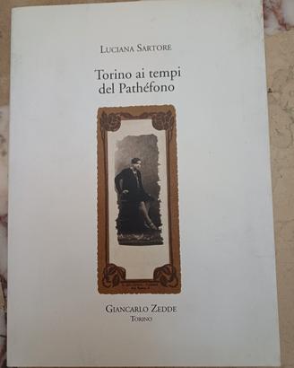 Libro Torino ai tempi del Pathefono