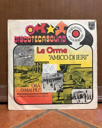 Vinile 45 giri Amico di ieri - Le Orme