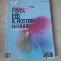 LIBRO "FISICA PER IL NOSTRO FUTURO"
