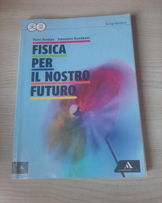 LIBRO "FISICA PER IL NOSTRO FUTURO"