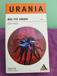 Libro collana Urania n. 1519 - Mai più umani