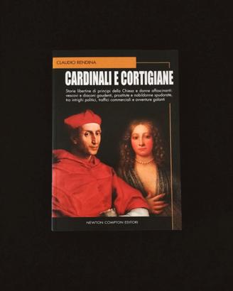 CARDINALI E CORTIGIANE *edizione illustrata* NUOVO