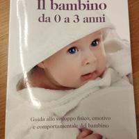 il bambino da 0 a 3 anni + il linguaggio segreto 