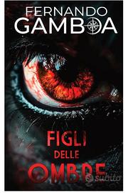Figli delle ombre