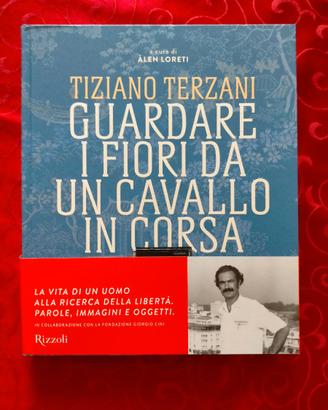 Terzani "Guardare i fiori da un cavallo in corsa"
