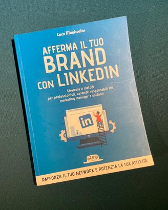 Afferma il tuo brand con linkedin