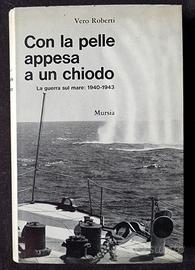 Con la pelle appesa a un chiodo - Vero Roberti