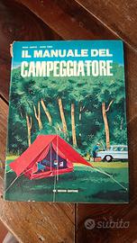 Il manuale del campeggiatore B. Ambrosi N. Pensa
