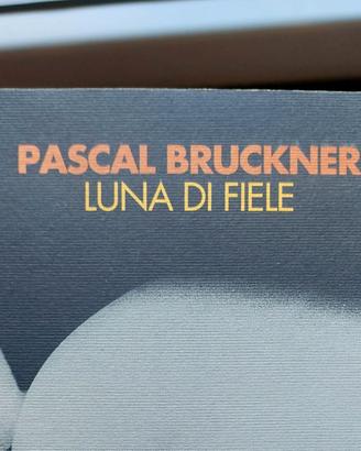 Pascal Bruckner - Luna di fiele