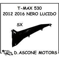 SOTTO PEDANA TMAX 530 SX 2012 2016 NERO LUCIDO