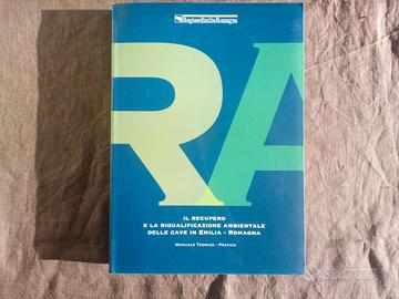 Manuale Recupero Riqualificazione Ambientale Cave