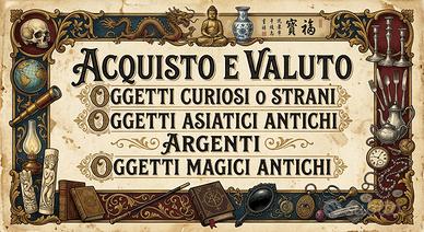 Oggetti Strani antichi