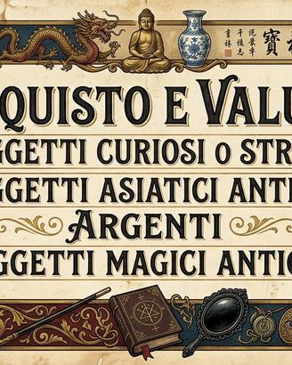 Oggetti Strani antichi