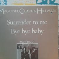 45 giri mcguinn , clark & Hillman