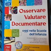 Osservare - Valutare - Documentare