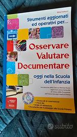 Osservare - Valutare - Documentare
