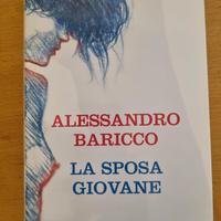 "La Sposa giovane" di Alessandro Baricco.