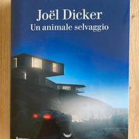 Un animale selvaggio Joel Dicker