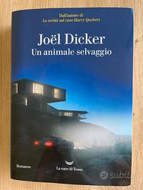 Un animale selvaggio Joel Dicker